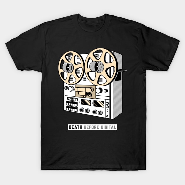 Analog Death before Digital T-Shirt by T-Shirt Dealer